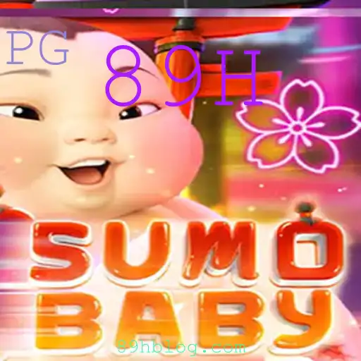 SumoBaby: Descubra o Novo Fenômeno dos Jogos com a Chave 89H